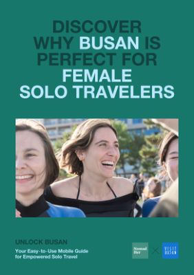 DISCOVER WHY BUSAN IS PERFECT FOR FEMALE SOLO TRAVELERS